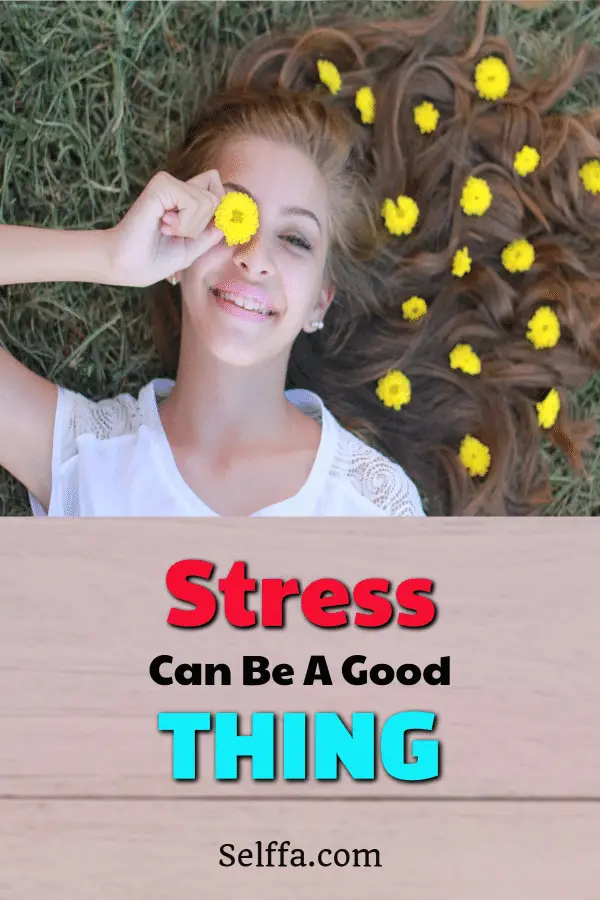 Stress Can Be Good