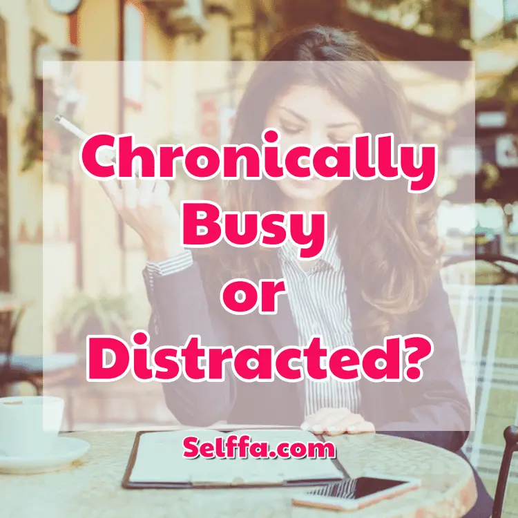 chronic distraction