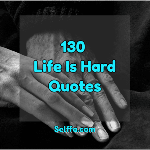 funny hard life quotes