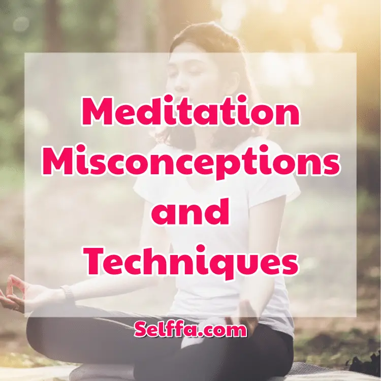 Meditation Misconceptions