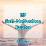 117 Self-Motivation Quotes - SELFFA