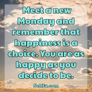 165 Monday Motivational Quotes and Sayings - SELFFA