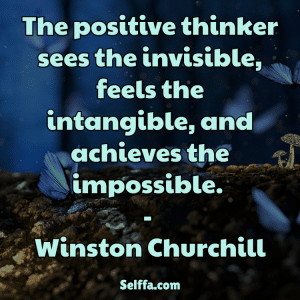 124 Positive Thinking Quotes and Sayings - SELFFA