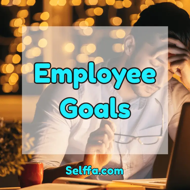 Employee Goals