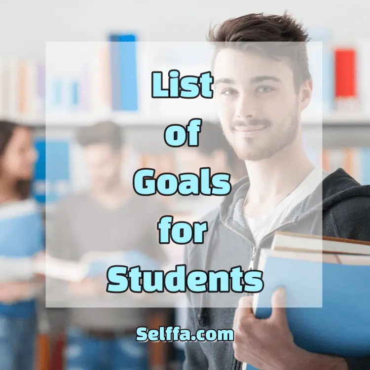 List of Goals for Students