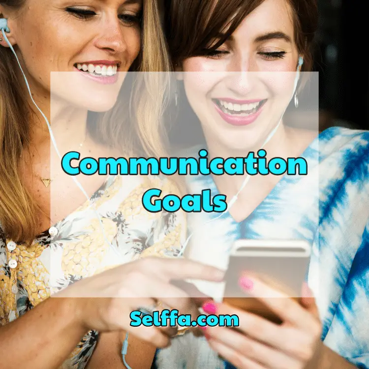 Communication Goals