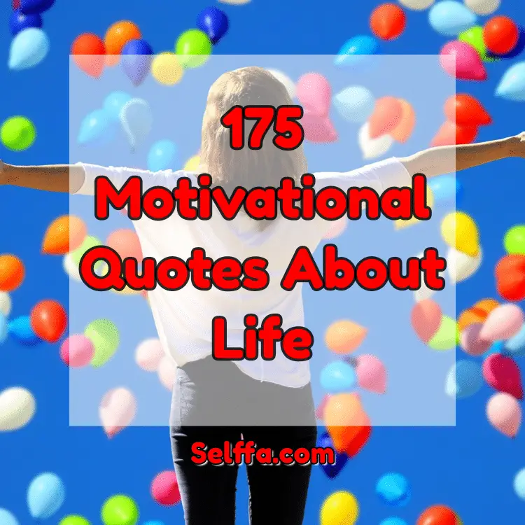 Motivational Quotes About Life