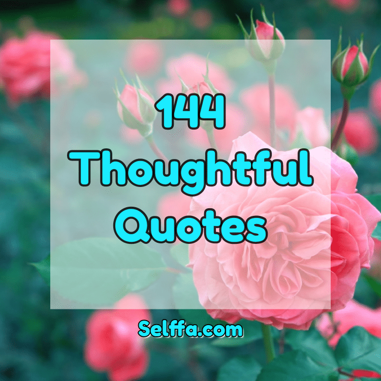 Thoughtful Quotes