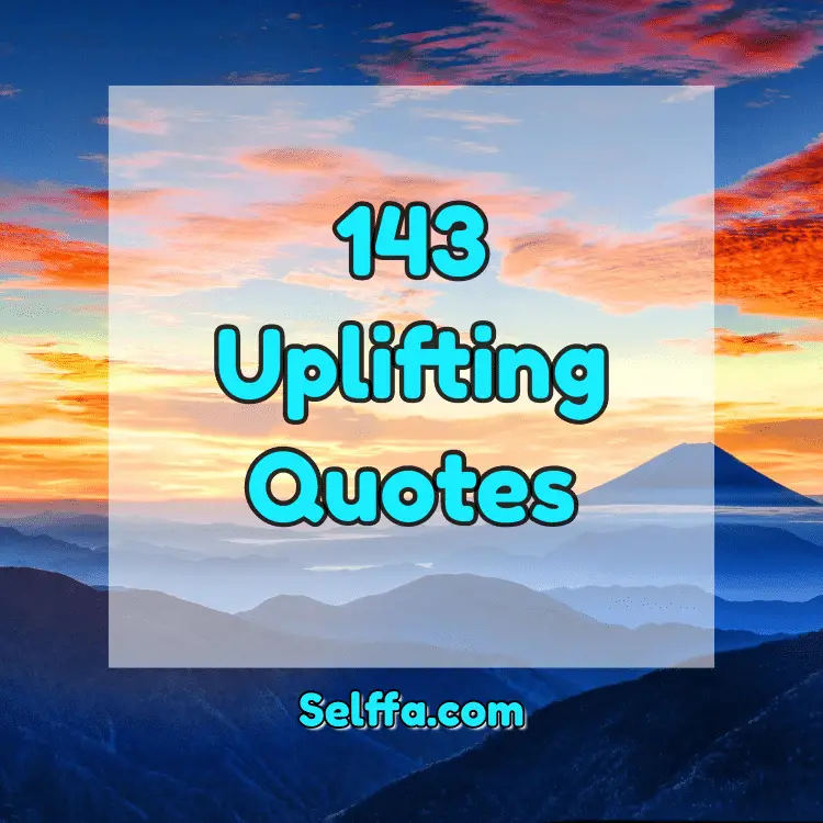 Uplifting Quotes