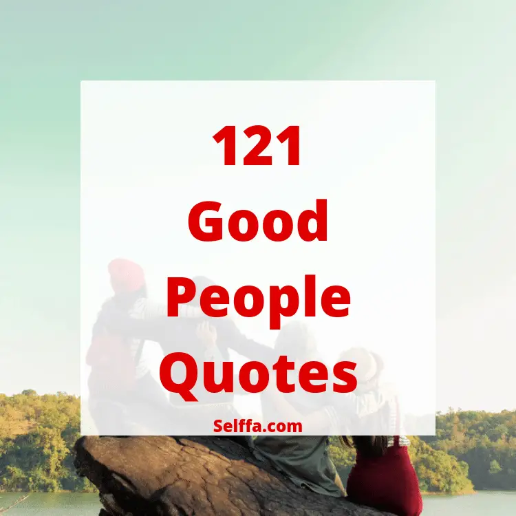 Good People Quotes