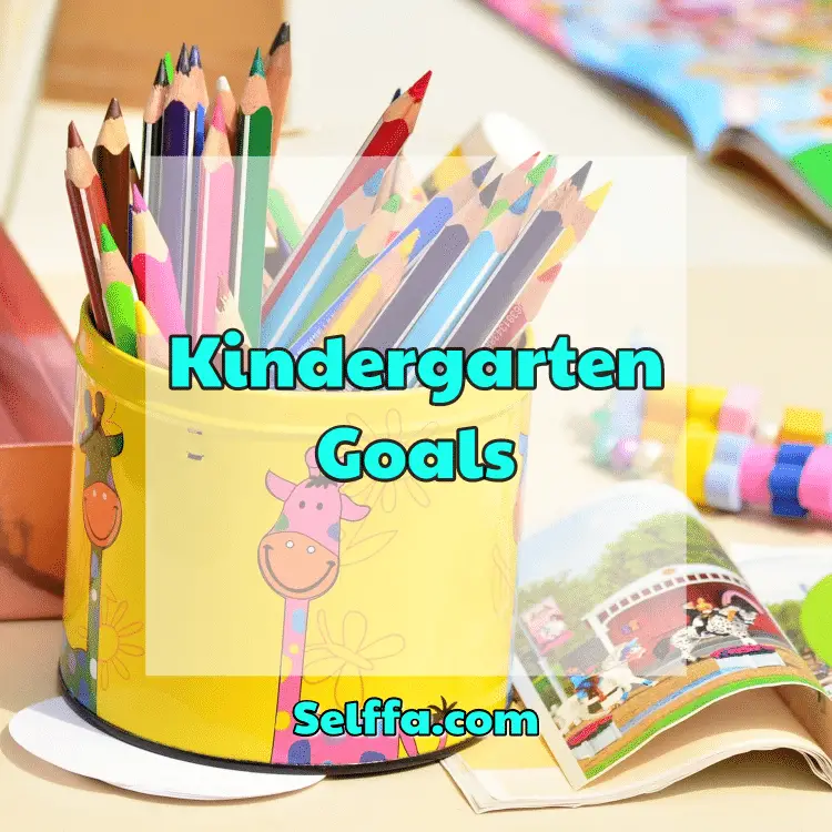 Kindergarten Goals