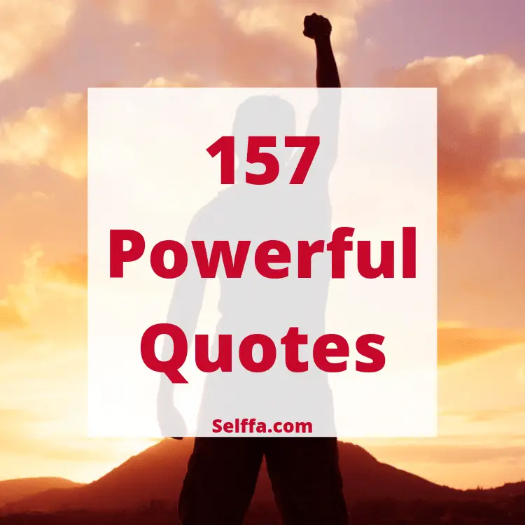 Powerful Quotes