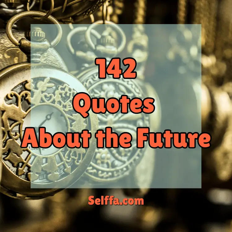 Quotes about the future