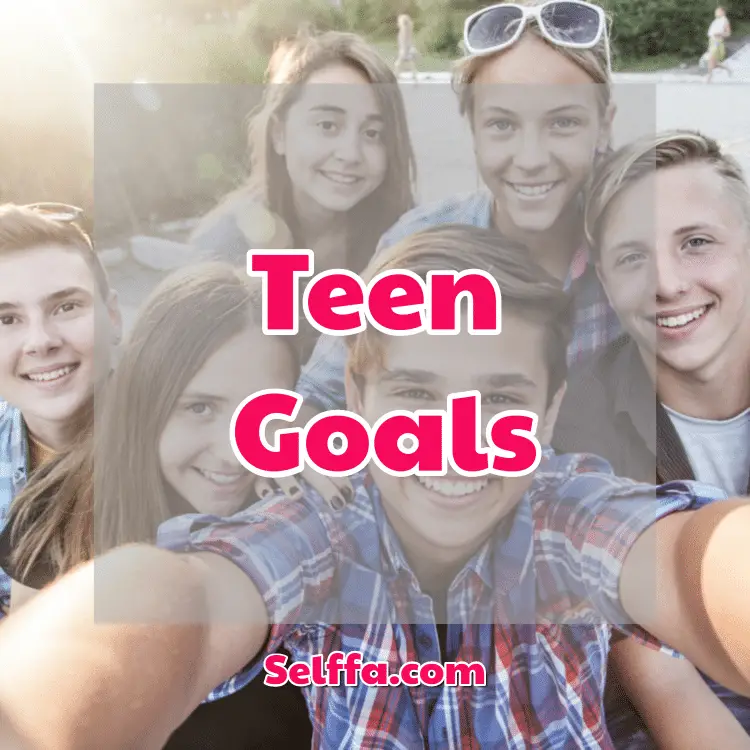Teen Goals