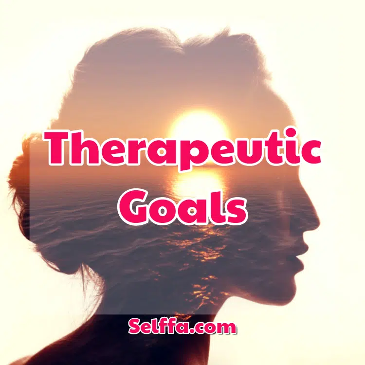Therapeutic Goals