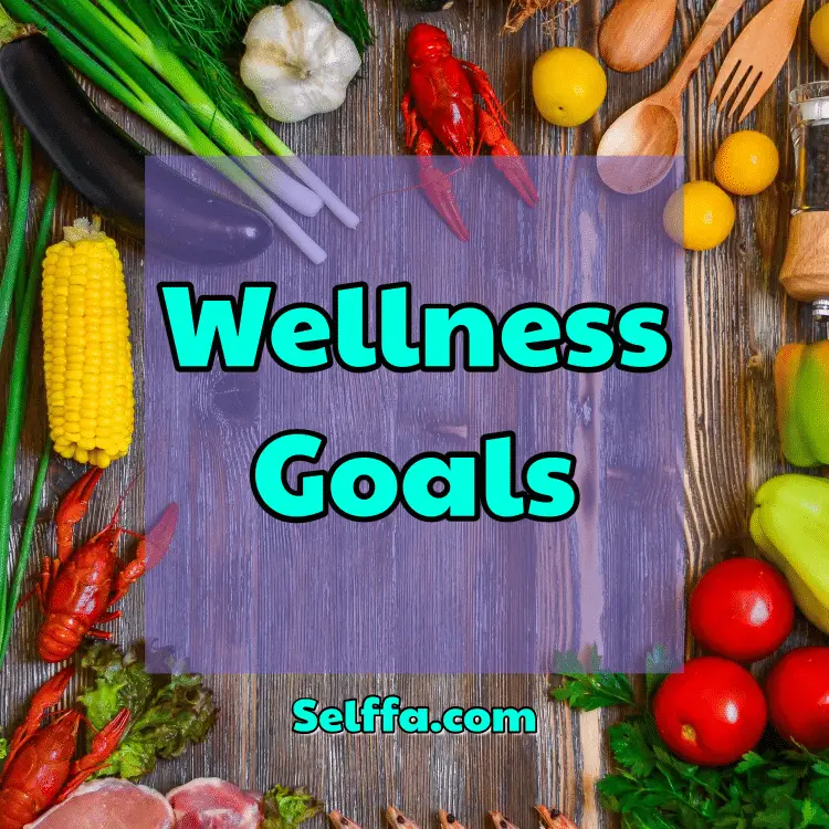 Wellness Goals