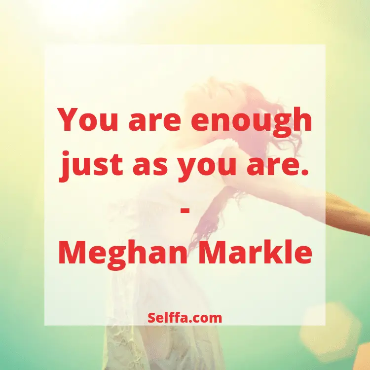 You Are Enough Quotes