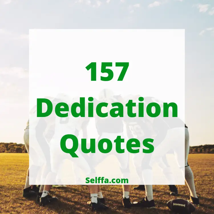 Dedication Quotes