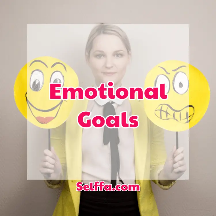 Emotional Goals