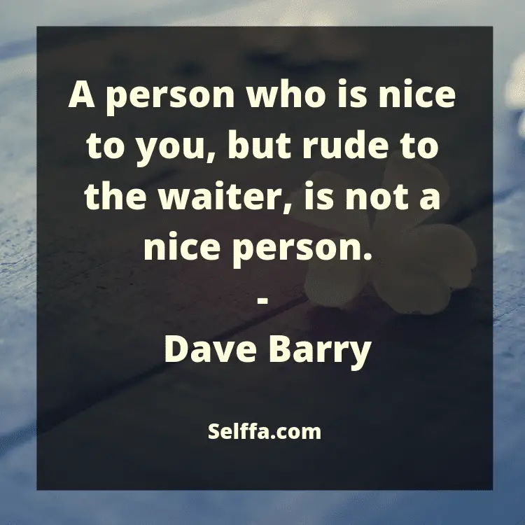 149 Quotes About Being A Good Person Selffa