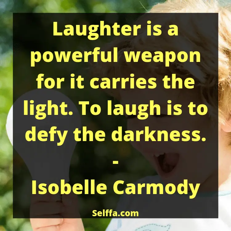 169 Quotes About Laughter  SELFFA