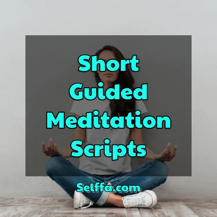 Short Guided Meditation Scripts
