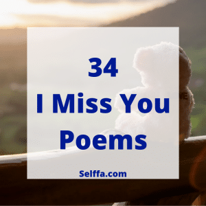 34 I Miss You Poems - SELFFA