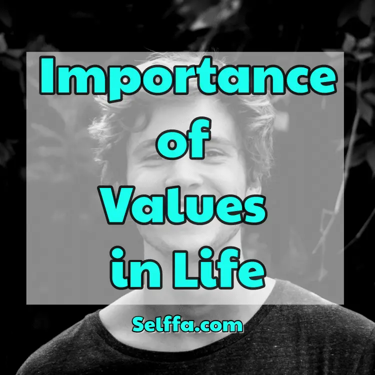 Importance of Values in Life