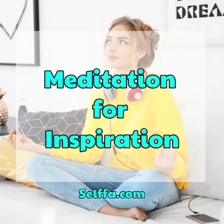 Meditation for Inspiration