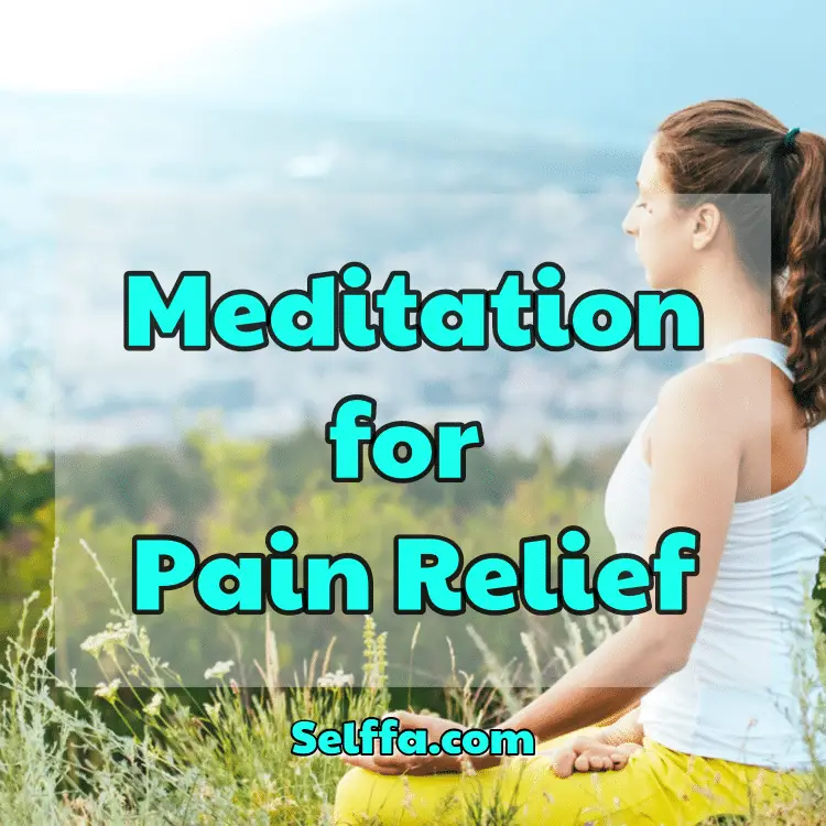 Meditation for Pain Relief