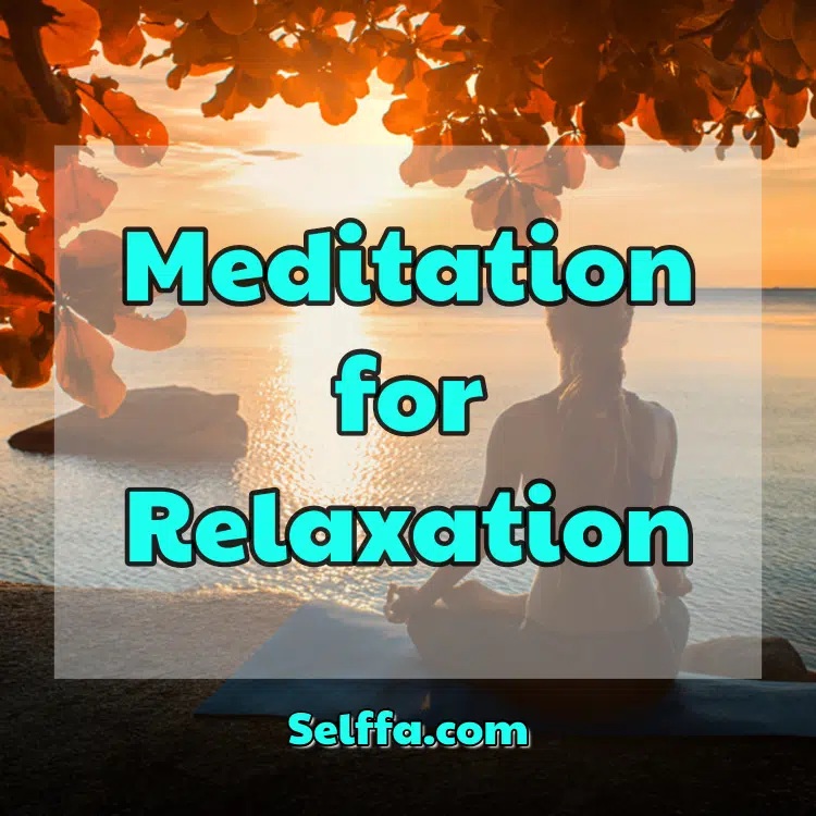 Meditation for Relaxation