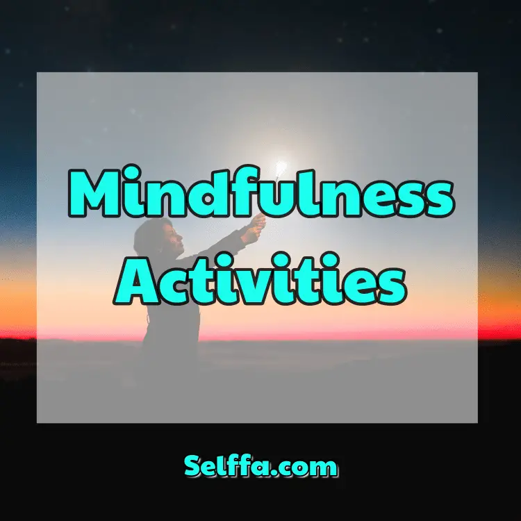 Mindfulness Activities