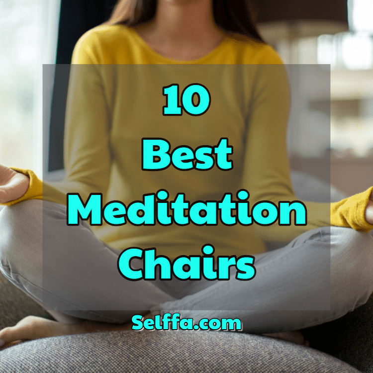 Best Meditation Chairs