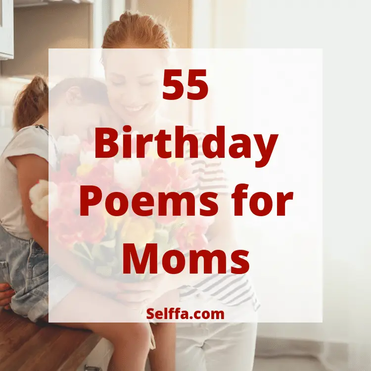 https://selffa.com/wp-content/uploads/2019/10/Birthday-Poems-for-Moms.png