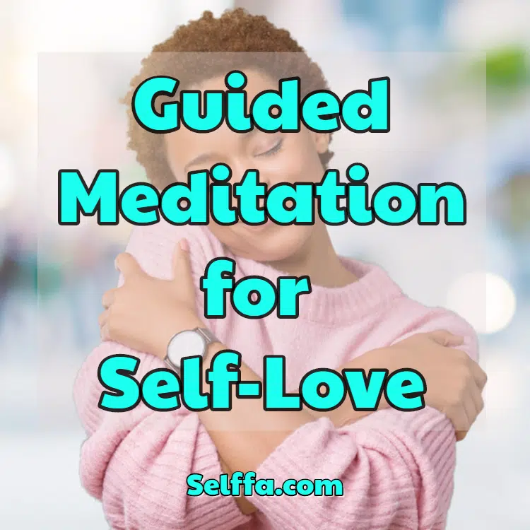 Guided Meditation for Self-Love