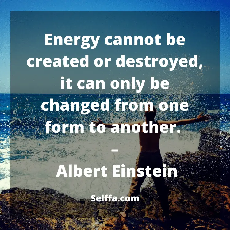 145 Positive Energy Quotes - SELFFA