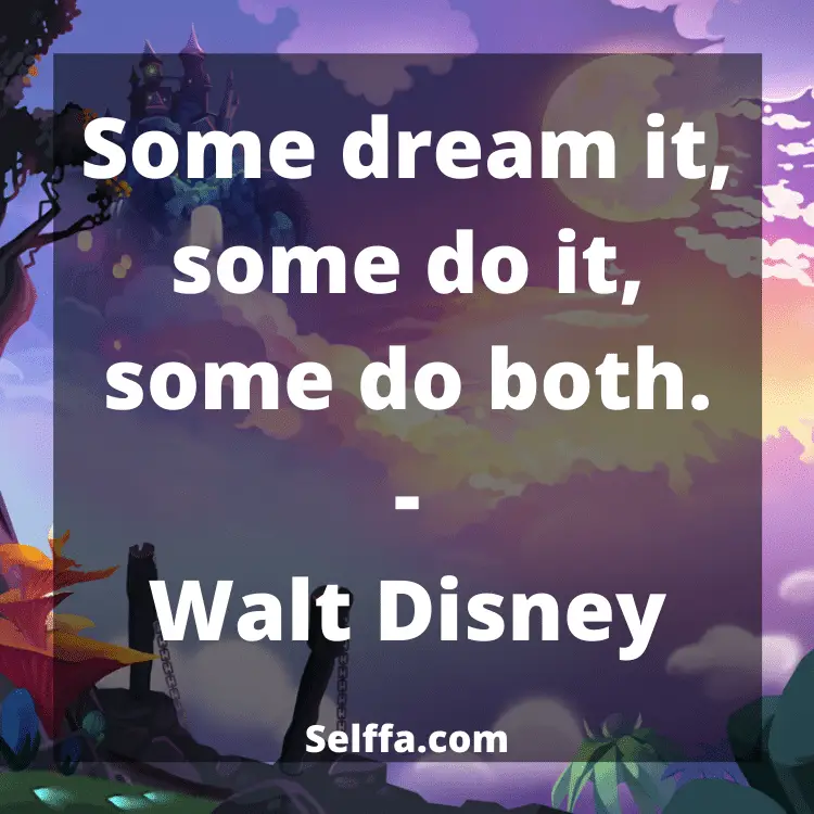 Walt Disney Quotes