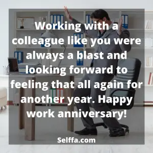 132 Happy Work Anniversary Quotes - SELFFA