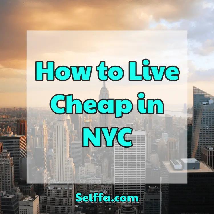 How to Live Cheap in NYC
