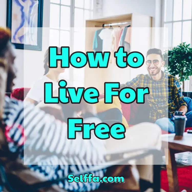 How to Live For Free