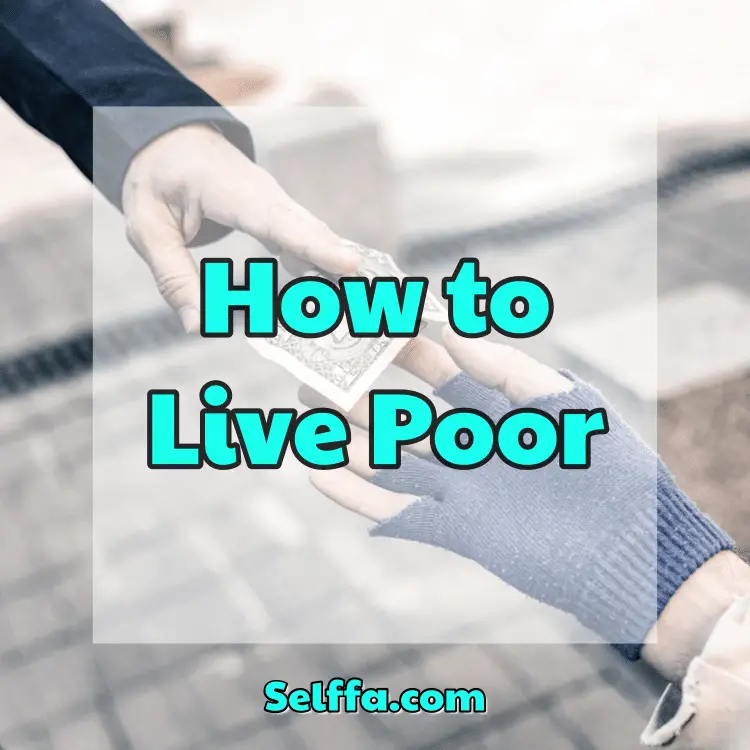How to Live Poor