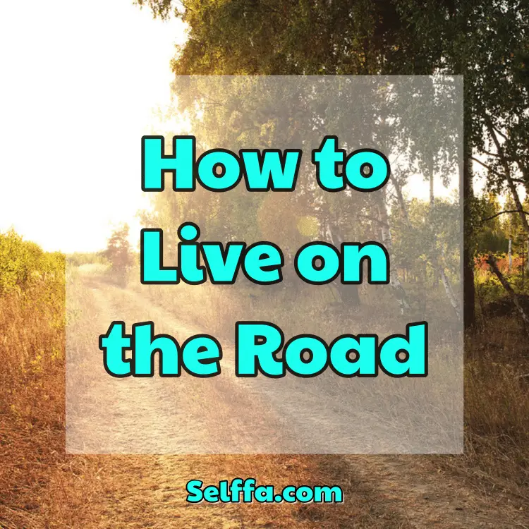 How to Live on the Road
