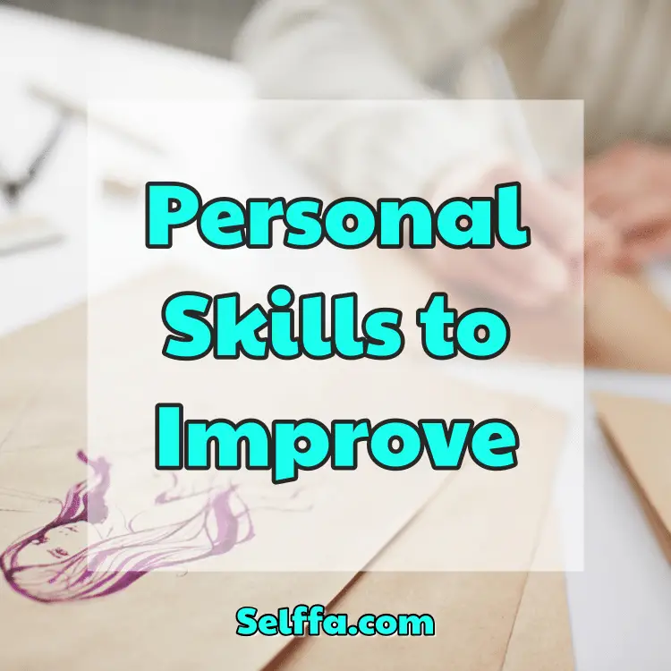 Personal Skills to Improve