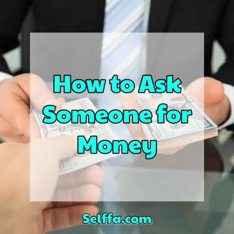 How to Ask Someone for Money