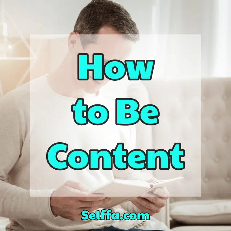 How to Be Content