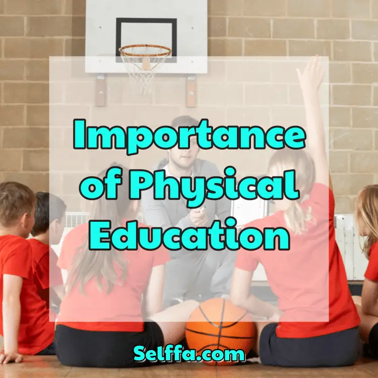 importance-of-physical-education-selffa