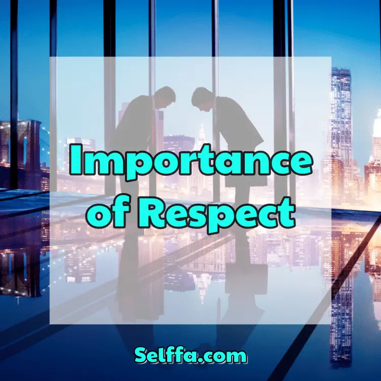 Importance of Respect
