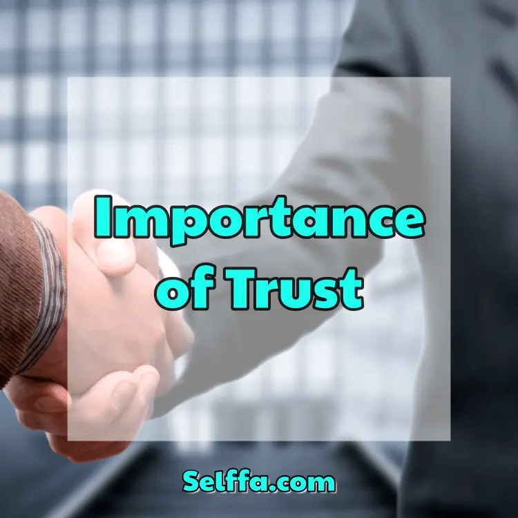 Importance Of Trust - SELFFA