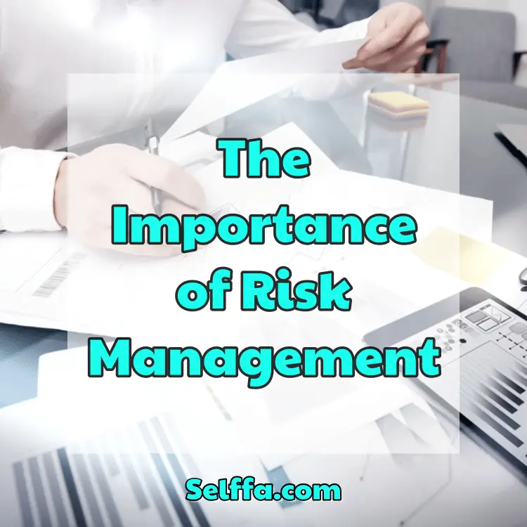 The Importance of Risk Management