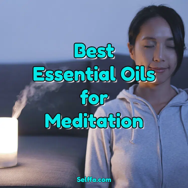 best essential oils for meditation